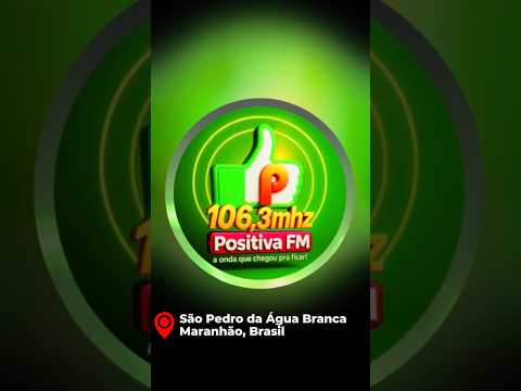 PREFIXO RÁDIO POSITIVA FM SÃO PEDRO DA ÁGUA BRANCA MA