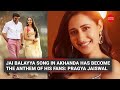 Jai Balayya Song In Akhanda Has Become The Anthem Of His Fans Pragya Jaiswal