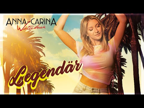 Anna-Carina Woitschack - Legendär (Offizielles Video)