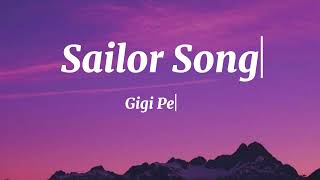 Download lagu Sailor Song(lyrics) - Gigi Perez mp3