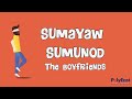 The Boyfriends - Sumayaw Sumunod (Official Lyric Video)