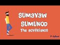 The Boyfriends Sumayaw Sumunod Official Lyric Video
