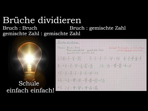 Brüche dividieren - Bruch durch Bruch | Bruch : gemischte Zahl | gemischte Zahlen dividieren, teilen