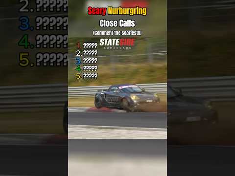 The SCARIEST Nurburgring Close Calls Ever