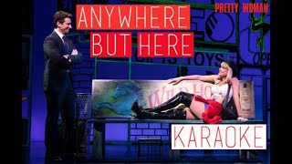 &quot;Anywhere But Here&quot; karaoke (from Pretty Woman the musical)