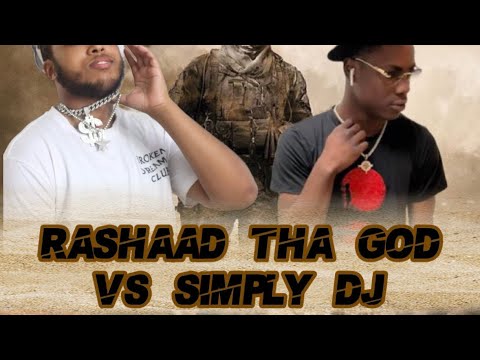 Rashaad Tha God vs Simply DJ