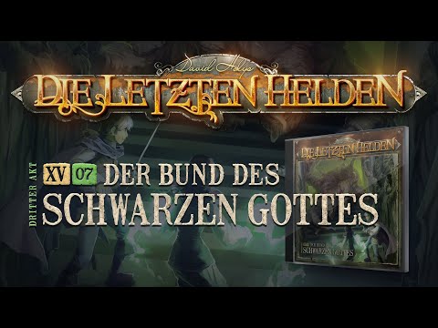 Die Letzten Helden - 15-7 - Der Bund des schwarzen Gottes