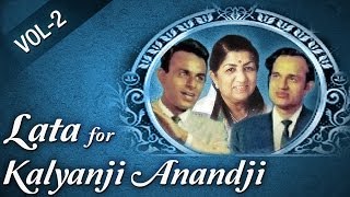 Lata for Kalyanji Anandji (HD) - Vol 2 - Top 10 Lata Mangeshar Songs