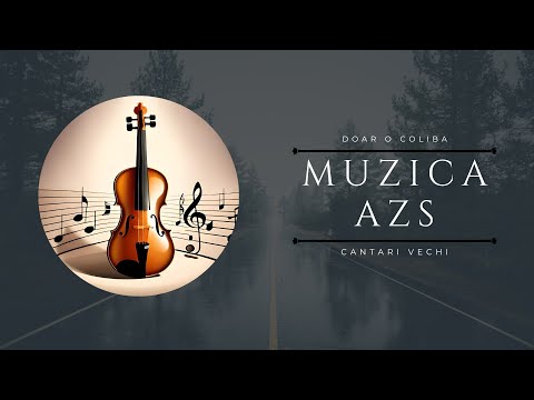 Muzica AZS - Doar o Coliba