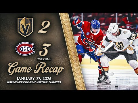 HIGHLIGHTS | Montreal Canadiens 3, Vegas Golden Knights 2, OT | Jan. 27, 2026