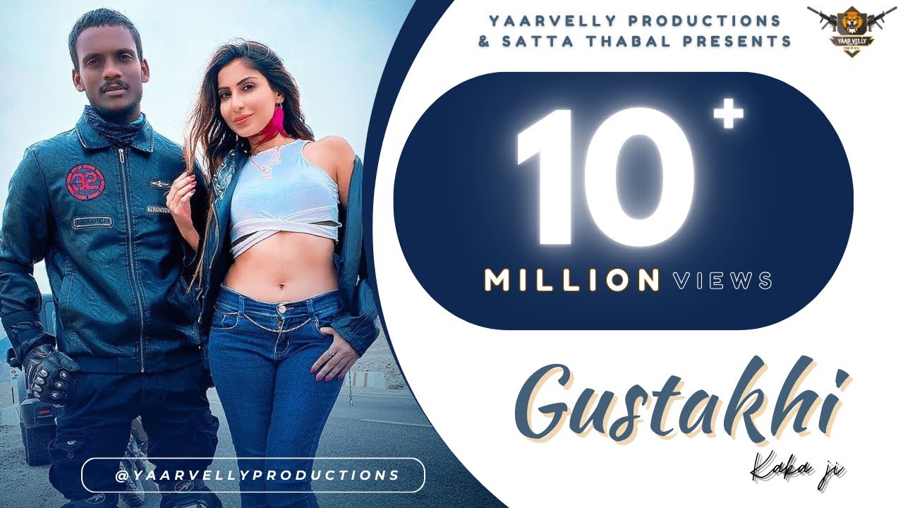 GUSTAKHI LYRICS – KAKA 1 GUSTAKHI LYRICS – KAKA