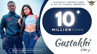 Gustakhi ( Official Video )  Kaka Ft Amarinder  Ya