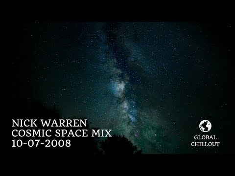 Nick Warren - Cosmic Space Mix 10-07-2008