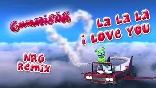 La La La I Love You ( NRG Mix ) by Gummibär ( the gummy bear )