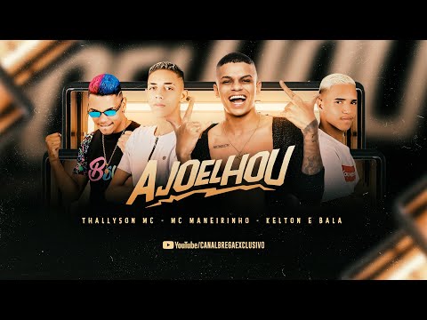 THALLYSON MC, KELTON E BALA Feat. MC MANEIRINHO - AJOELHOU