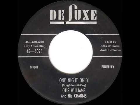 1956 Otis Williams & his Charms - One Night Only