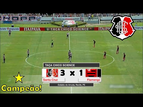 SANTA CRUZ 3 X 1 Flamengo - CAMPEÃO DA TAÇA CHICO SCIENCE DE 2016 🏆