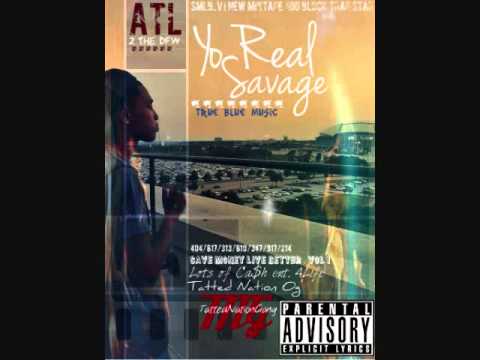 Tryna Get Higher - ATL NEW MUSIC - SMLB vol.1 - Yoreal Savage aka Young Kilo - Tatted Nation