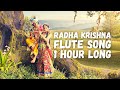 Radha Krishna Flute song 1 Hour Long  | Radha Krishna Theme song 1 Hour Long |Good Vibe