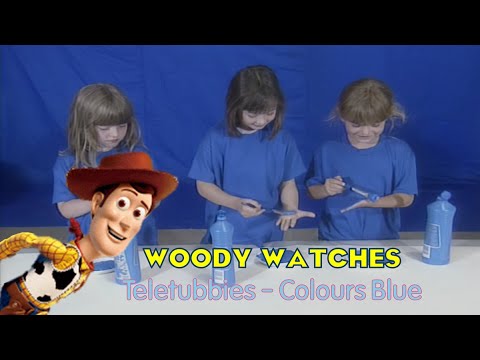 Woody watches Teletubbies Colours Blue (Part 1)