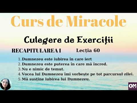 Curs de Miracole - Recapitularea I - Lecția 60