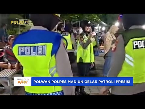 POLWAN POLRES MADIUN LAKSANAKAN PATROLI PRESISI HUMANIS JAGA KAMTIBMAS