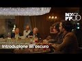 Introduzione all’oscuro | Trailer | NYFF56
