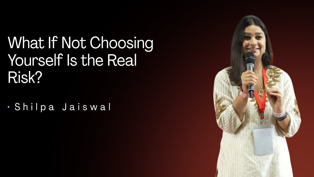 What If Not Choosing Yourself Is the Real Risk? | Shilpa Jaiswal | TEDxARSD