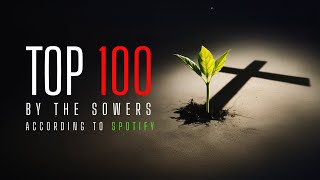 🔴 LIVE | Top 100 Songs by The Sowers – Voted by Spotify Listeners | Christian Rock Countdown