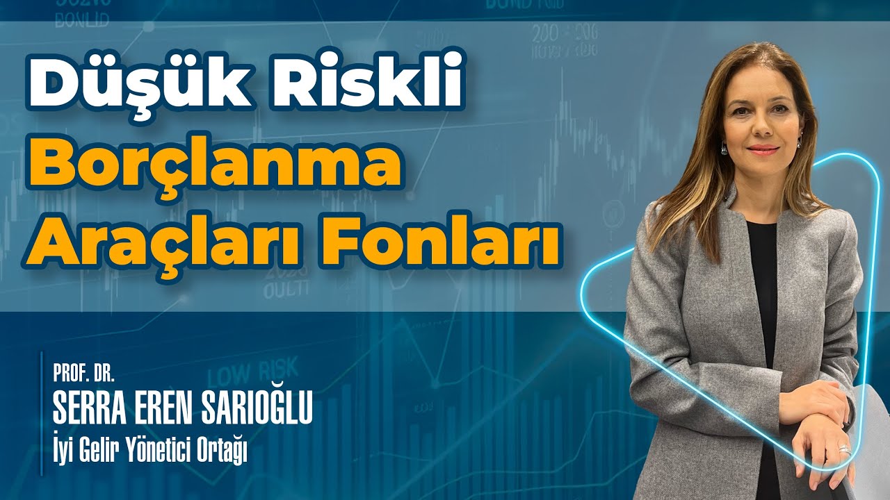 Düşük Riskli Borçlanma Araçları Fonları
