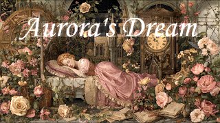 𝐏𝐥𝐚𝐲𝐥𝐢𝐬𝐭 • Aurora’s Enchanted Slumber🌹: Sleeping Beauty👑