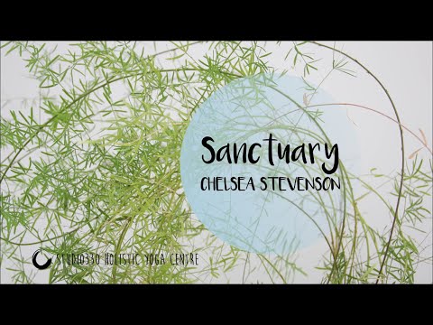 Creating your sanctuary - with Chelsea Stevenson