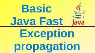 Exception propagation - Basic Java Fast (47)
