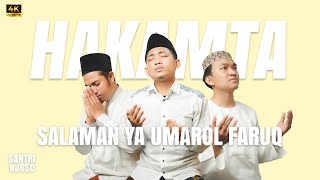 Download lagu SHOLAWAT 👍 | SALAMAN YA UMAROL FARUQ | HAKAMTA - Cover Santri Njoso 2024 mp3 Download lagu SHOLAWAT 👍 | SALAMAN YA UMAROL FARUQ | HAKAMTA - Cover Santri Njoso 2024 mp3