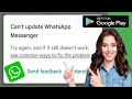 Comment réparer l'erreur Impossible d'installer WhatsApp Messenger sur Google Play Store