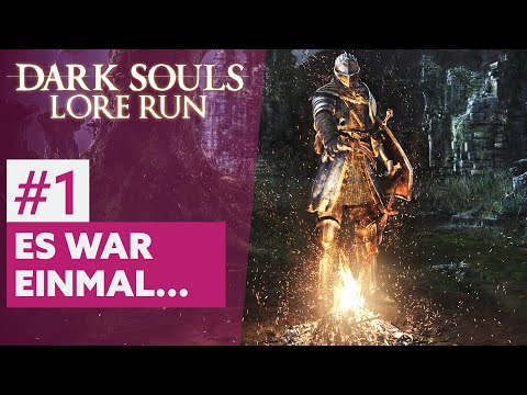 Dark Souls Lore Run #1 | ES WAR EINMAL...