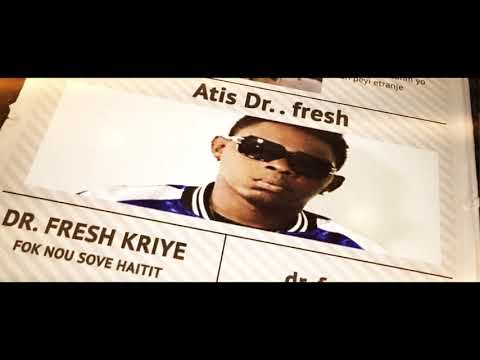 NEW MUSIC VIDEO "AN'N SOVE PEYIA" Drfresh Haiti FEATURING Alain Fleurine MUSIC & PAPA KAZAK