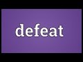 Defeat Meaning