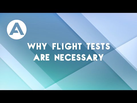 Flight Tests - Ep.1: Why flight tests are necessary
