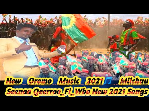 New Oromo Music 2021🎵 Miichuu_Seenaa_Qeerroo_Fi_Wbo New 2021 Songs