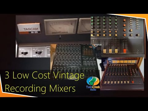 3 Low Cost Vintage Studio Recording Mixers