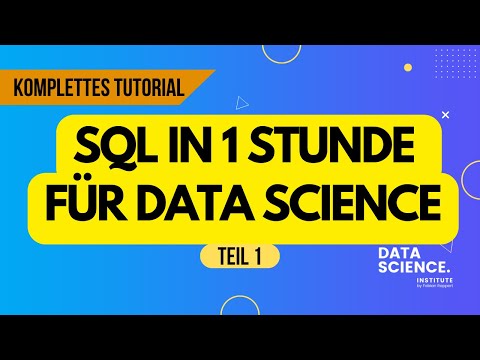 1/6 - SQL Tutorial for Complete Beginners (Especially for Data Science!)