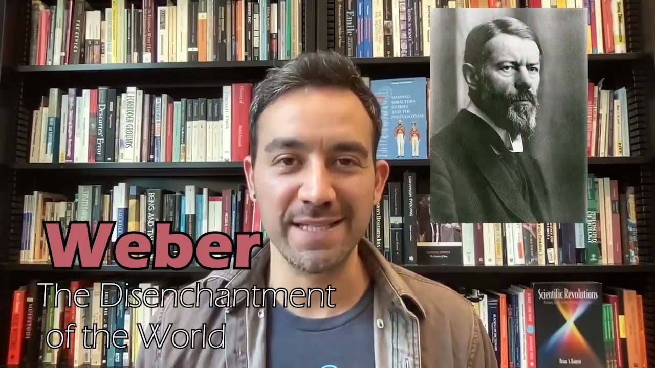 Max Weber - The Disenchantment of the World
