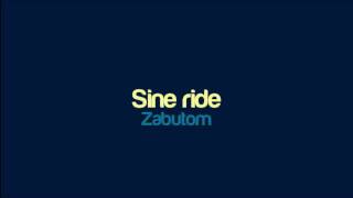 Zabutom - Sine ride