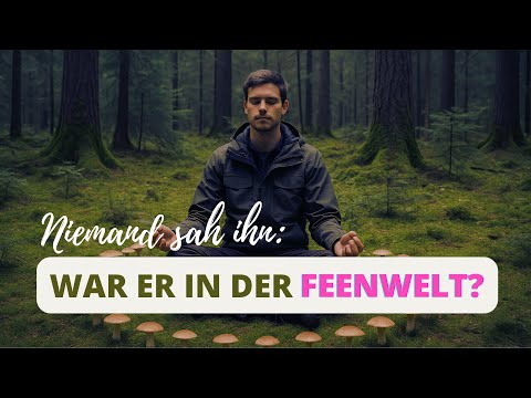 Was passiert, wenn du einen Feenring betrittst oder die Feen verärgerst? (Echte Erfahrungen)