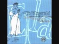 Ella Fitzgerald   You're Laughing at Me