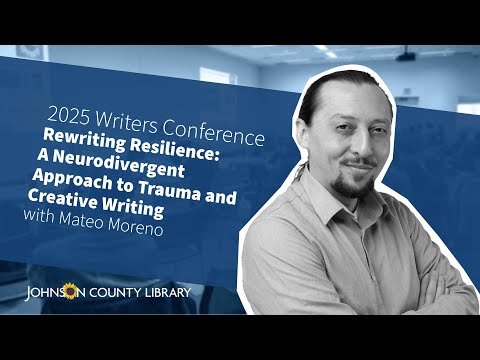 Rewriting Resilience: A Neurodivergent Approach to Trauma and Creative Writing with Mateo Moreno