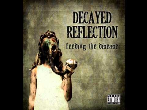 Decayed Reflection   Pray Into Sin