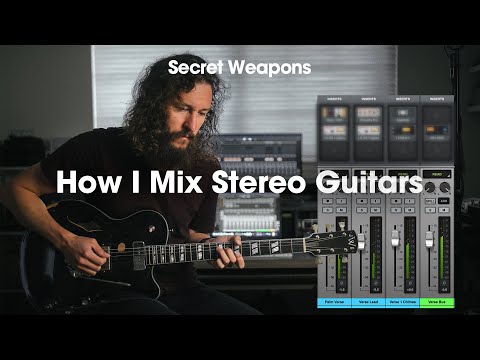 3 Tips for Mixing Stereo Guitars | Secret Weapons