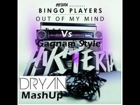 Psy Vs Bingo Players - Out Of My Mind Gagnam Style [Dryan MashUp] [OUT NOW]
